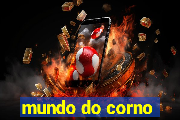 mundo do corno